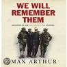 We Will Remember Them door Max Arthur