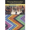Weaving Relationships by Kathryn Anderson