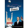 Weddings of the Times door Kasper Hauser Comedy Group