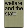Welfare and the State door Nicholas Deakin