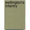 Wellington's Infantry door Bryan Fosten