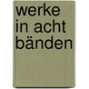 Werke in acht Bänden by Platoon