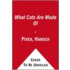 What Cats Are Made of