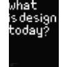 What Is Design Today? door George H. Marcus