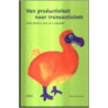 Van productiviteit naar transactiviteit