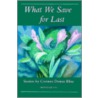 What We Save for Last by Corinne Demas Bliss