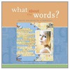 What about the Words? by Memory Makers Books
