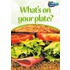 What's On Your Plate?