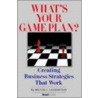 What's Your Game Plan by Milton C. Lauenstein