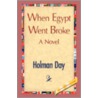 When Egypt Went Broke door Holman Day