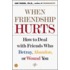 When Friendship Hurts