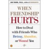 When Friendship Hurts by Yager Jan