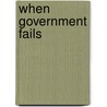 When Government Fails by Mark Baldassare