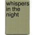 Whispers In The Night
