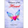 Whispers Of The Heart door Crissy Tillery