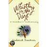 Whistling in the Dark door Frederick Buechner