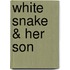 White Snake & Her Son