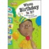 Whose Birthday Is It?