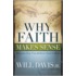 Why Faith Makes Sense
