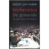 Srebrenica (de genocide) die niet werd voorkomen