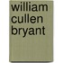 William Cullen Bryant