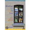 Windows Into the Soul door Michael Radford Sullivan