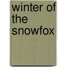 Winter of the Snowfox by Nik Heikkil�