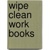 Wipe Clean Work Books door Roger Priddy