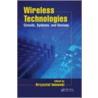 Wireless Technologies door Iniewski Krzysztof