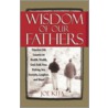 Wisdom of Our Fathers door Joe Kita