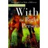 With the Right Person