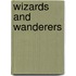 Wizards and Wanderers