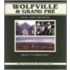 Wolfville & Grand Pre