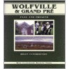 Wolfville & Grand Pre by Brian Cuthbertson