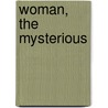 Woman, the Mysterious door Nina Isabel Jennings