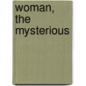 Woman, the Mysterious door Nina Isabel Jennings