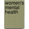 Women's Mental Health door Sarah E. Romans