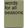 Words For All Seasons by Malcolm Saville