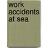 Work Accidents At Sea