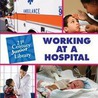 Working at a Hospital door Pam Rosenberg