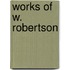 Works of W. Robertson