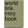 World Link Intro Book by Susan Stempleski