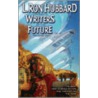 Writers of the Future door Laffayette Ron Hubbard