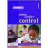 Writing Under Control by Graham Judith