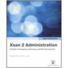 Xsan 2 Administration door Robert Kite