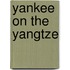 Yankee on the Yangtze