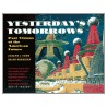 Yesterday's Tomorrows door Joseph J. Corn