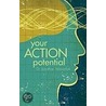 Your Action Potential door Jonathan Yalowchuk