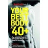 Your Best Body at 40+ door Jeff Csatari