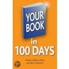 Your Book In 100 Days door Mindy Gibbins-Klein